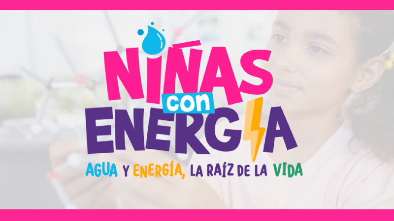 Niñas con Energía: Empoderando a las Futuras Líderes del Sector Energético en México