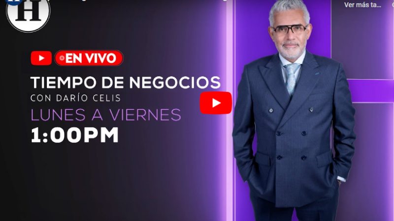 Tiempo de Negocios con Darío Celis